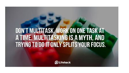 don't multitask, you can't